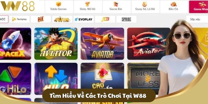 Tìm Hiểu Về Các Trò Chơi Tại W88